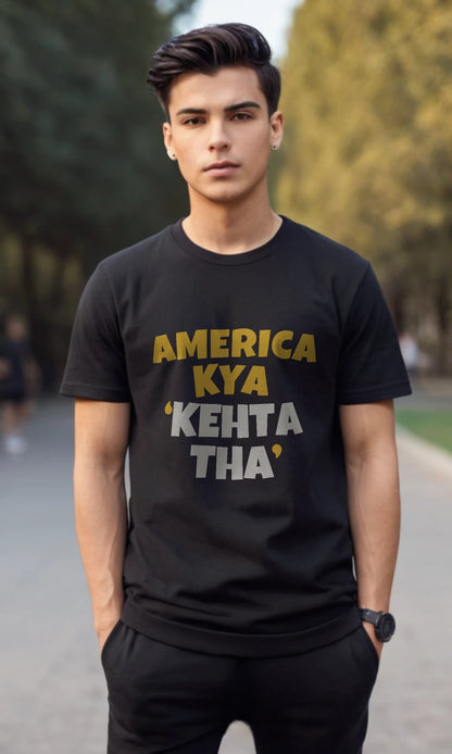 America Kya Kehta Tha | Famous Meme Tee | Original