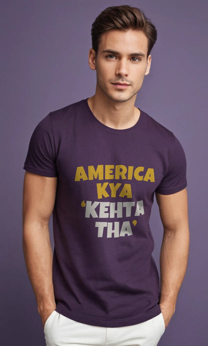 America Kya Kehta Tha | Famous Meme Tee | Original