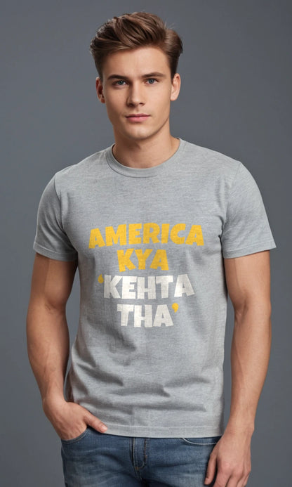 America Kya Kehta Tha | Famous Meme Tee | Original